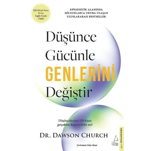 Düşünce Gücünle Genlerini Değiştir | Destek Yayınları (İnce Kapak)