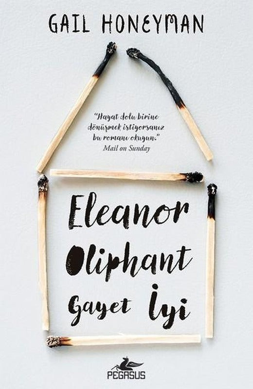 Eleanor Oliphant Gayet İyi | Pegasus (İnce Kapak)