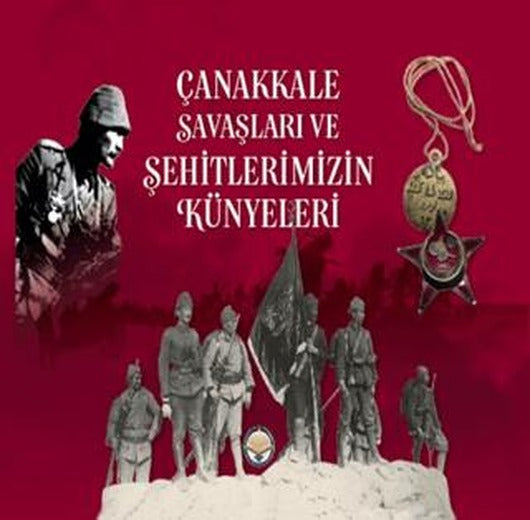 Çanakkale Savaşları ve Şehitlerimizin Künyeleri | Türk İdari Araştırmaları Vakfı (Ciltsiz)