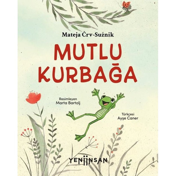 Mutlu Kurbağa | YayıneviYayınevi (İnce Kapak)