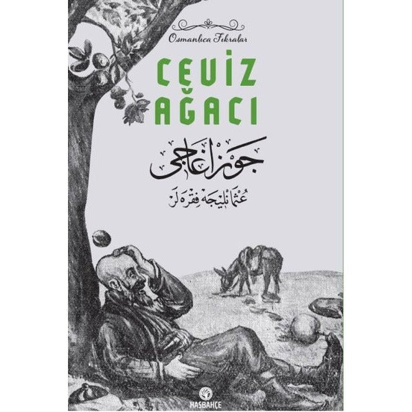 Ceviz Ağacı - Osmanlıca Fıkralar 2 | Hasbahçe (İnce Kapak)