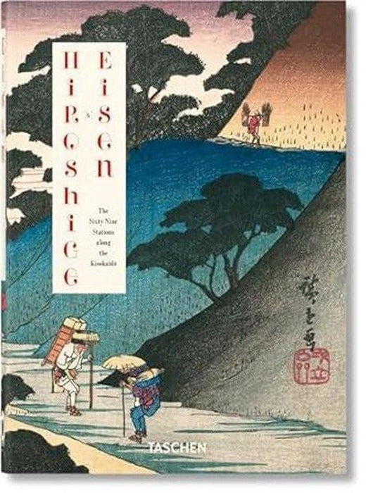 Hiroshige & Eisen. The Sixty-Nine Stations along the Kisokaido. 40th Ed. | Taschen GmbH (Ciltli)