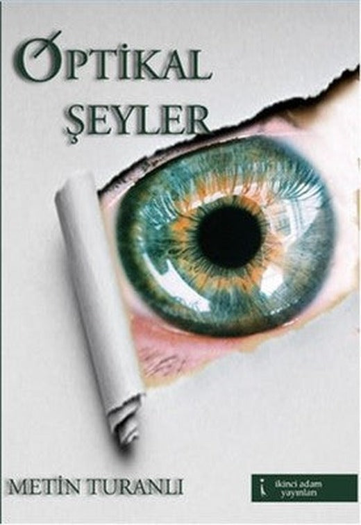 Optikal Şeyler | İkinci Adam Yayınları