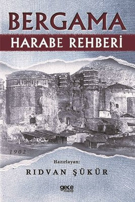 Bergama Harabe Rehberi | Gece Kitaplığı