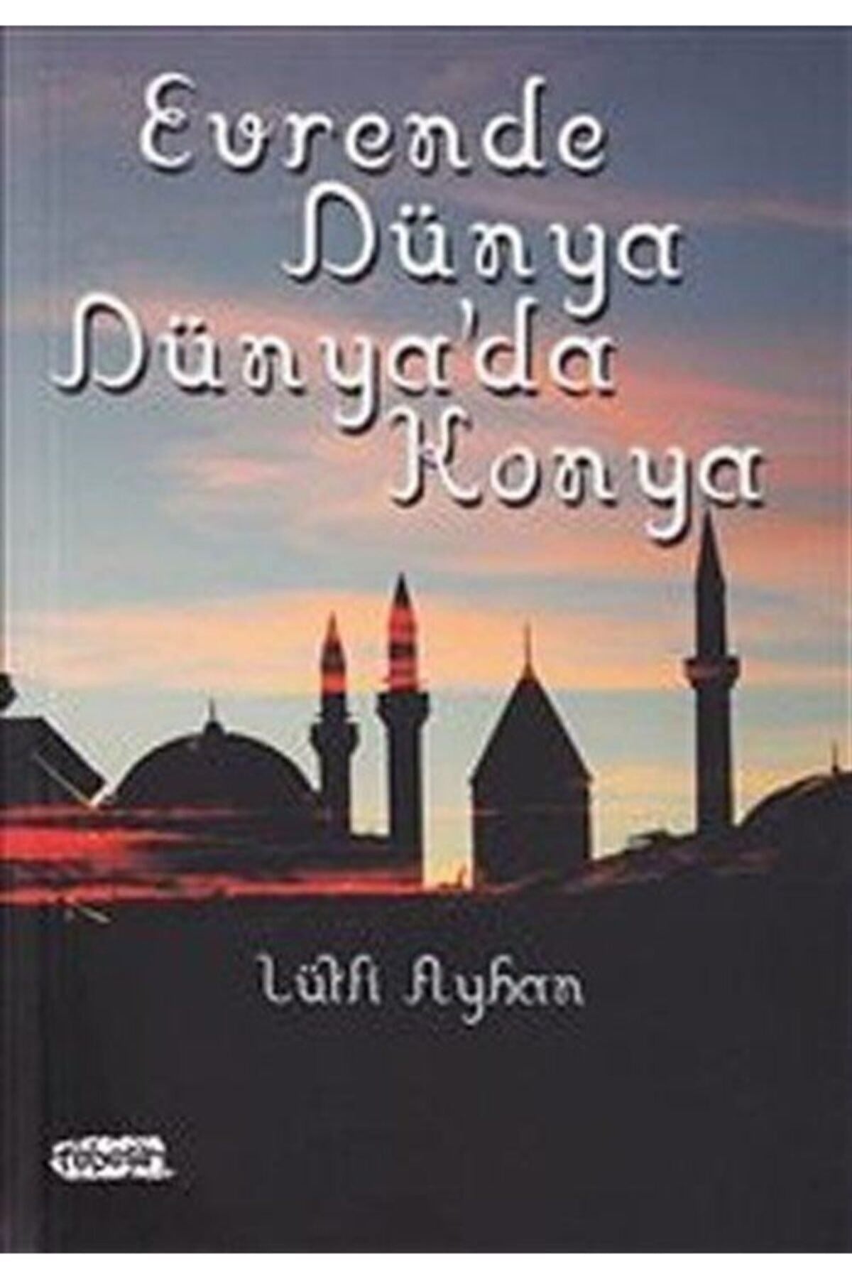 Evrende Dünya Dünya'da Konya