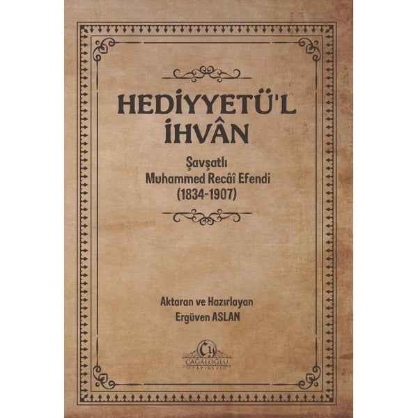 Hediyyetü'l İhvan | Cağaloğlu Yayınevi