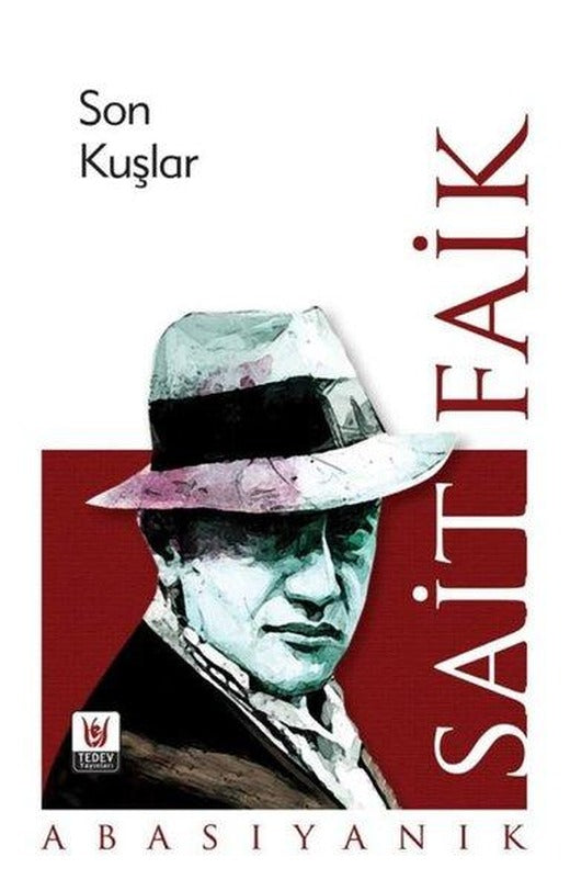 Son Kuşlar | Türk Edebiyatı Vakfı Yayınları (İnce Kapak)