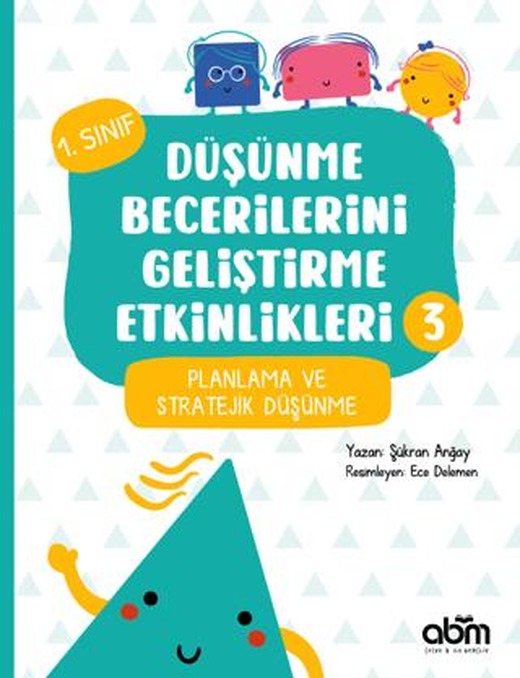 Düşünme Becerilerini Geliştirme Etkinlikleri 3