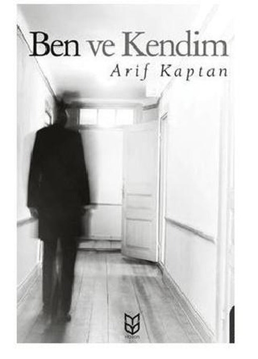 Ben ve Kendim | Yason Yayıncılık (Ciltsiz)