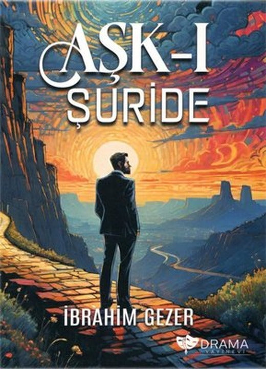 Aşk-ı Şuride | Drama Yayınevi (İnce Kapak)