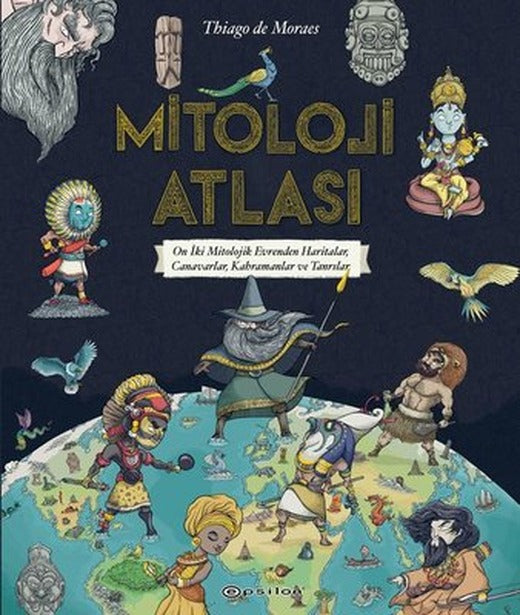 Mitoloji Atlası | Epsilon Yayınevi (Ciltli)