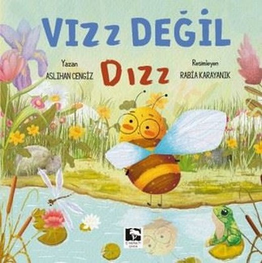 Vızz Değil Dızz | Çınaraltı Yayınları (İnce Kapak)