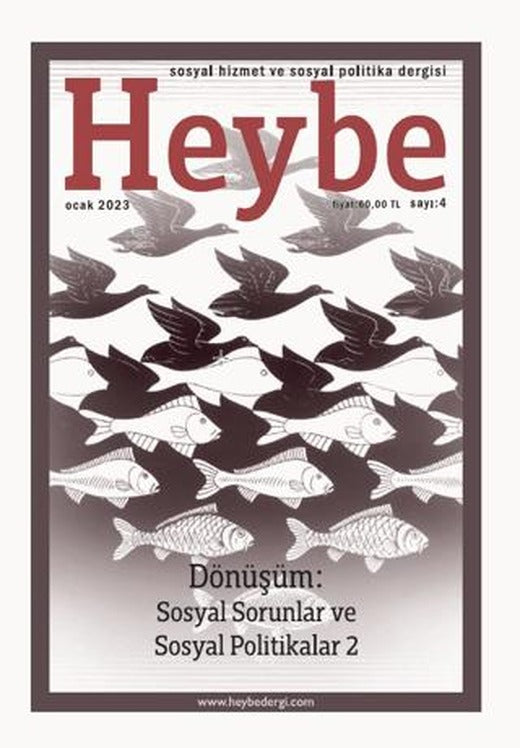Heybe Sosyal Hizmet ve Sosyal Politika Dergisi Sayı: 4 Ocak 2023 | Nika Yayınevi (Ciltsiz)