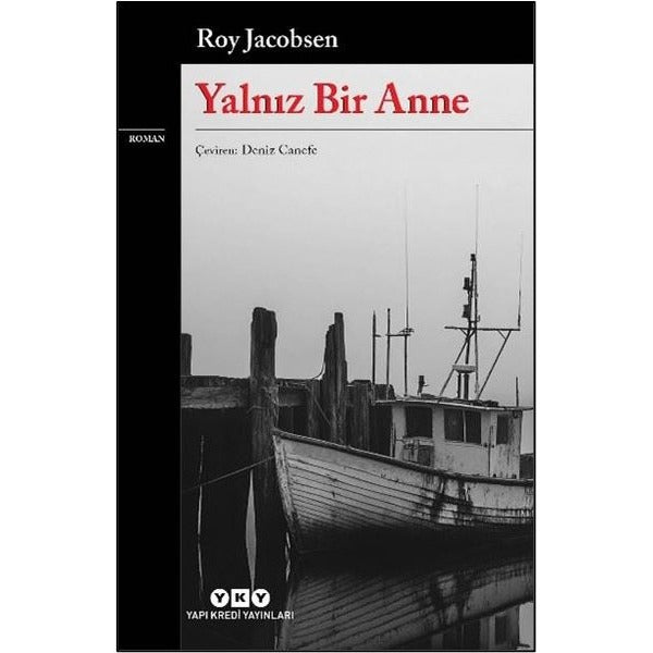 Yalnız Bir Anne | Yapı Kredi Yayınları (İnce Kapak)