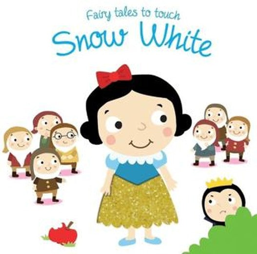 Fairy Tales to Touch: Snowwhite | Yoyo Books (Ciltli)