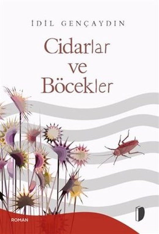 Cidarlar ve Böcekler | Dağhan Külegeç Yayınları
