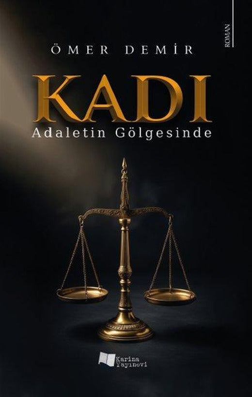 Kadı - Adaletin Gölgesinde | Karina Yayınevi (İnce Kapak)