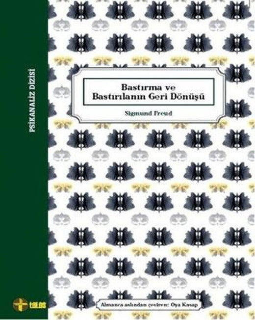 Bastırma ve Bastırılanın Geri Dönüşü