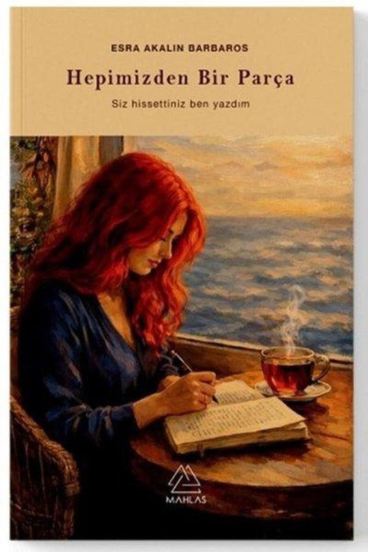 Hepimizden Bir Parça | Mahlas Yayınları (İnce Kapak)