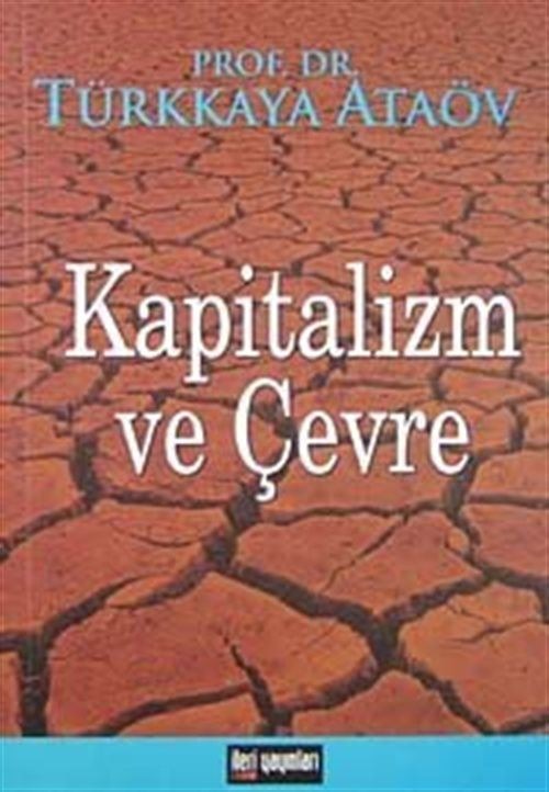 Kapitalizm ve Çevre | İleri Yayınları (Ciltsiz)