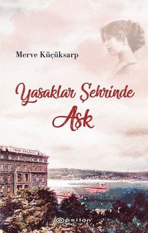 Yasaklar Şehrinde Aşk | Epsilon Yayınevi