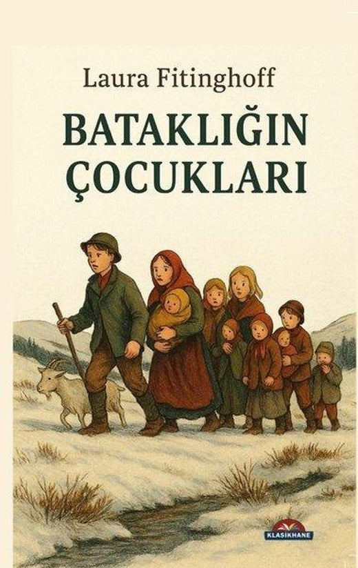 Bataklığın Çocukları | Klasikhane Yayınları (İnce Kapak)