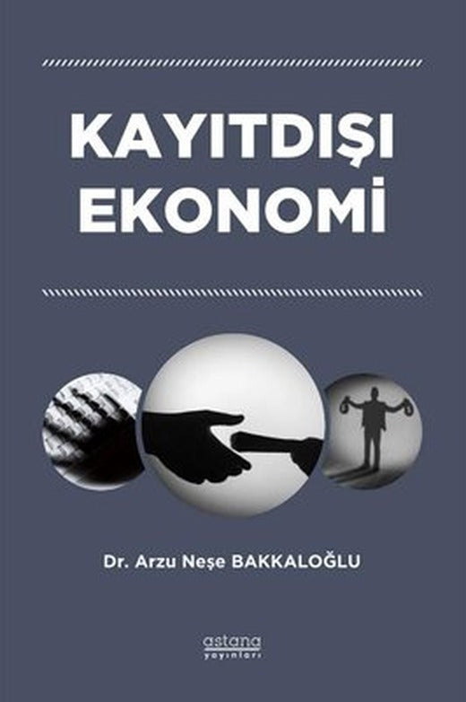 Kayıtdışı Ekonomi | Astana Yayınları