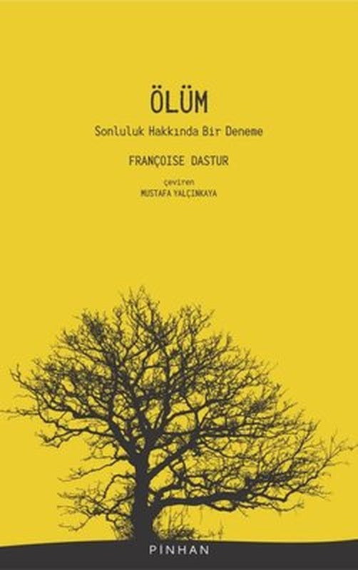 Ölüm - Sonluluk Hakkında Bir Deneme | Pinhan Yayıncılık