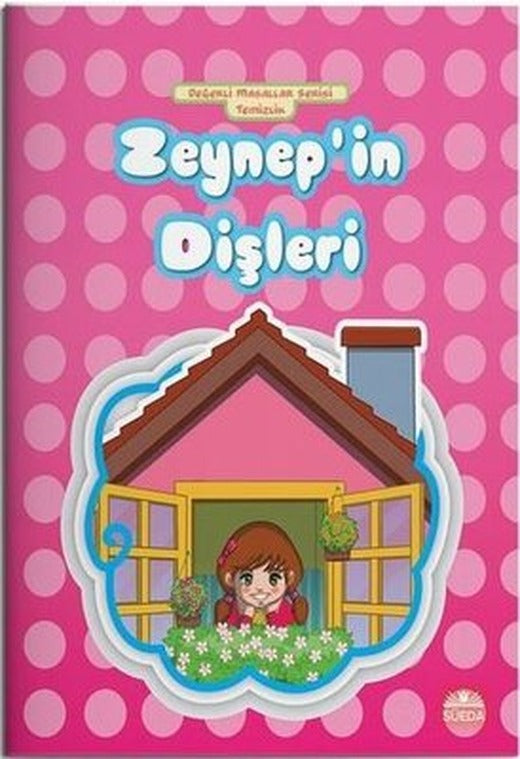Zeynep'in Dişleri | Süeda Yayınları