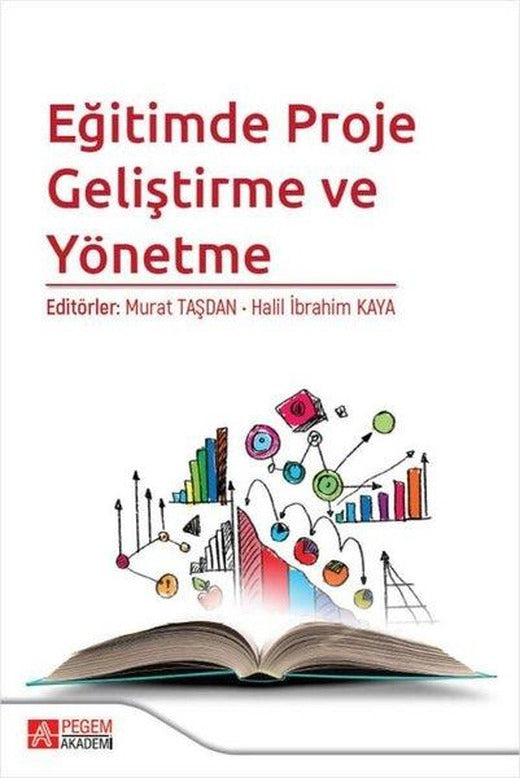 Eğitimde Proje Geliştirme ve Yönetme | Pegem Akademi Yayıncılık (İnce Kapak)