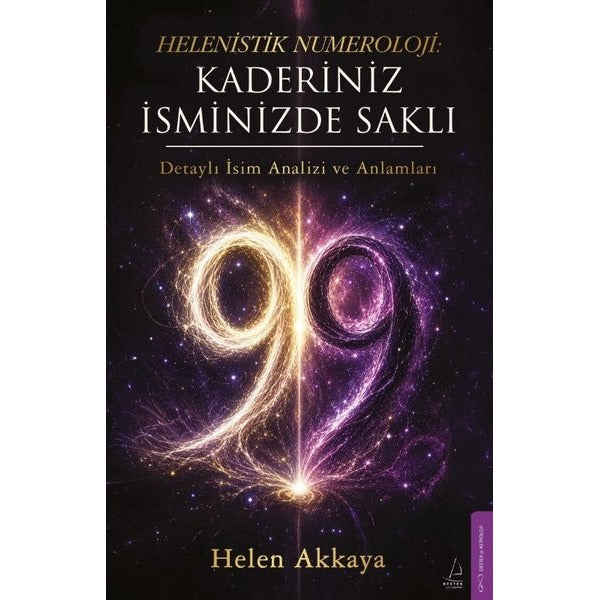 Helenistik Numeroloji: Kaderiniz İsminizde Saklı - Detaylı İsim Analizi ve Anlamları | Destek Yayınları (İnce Kapak)
