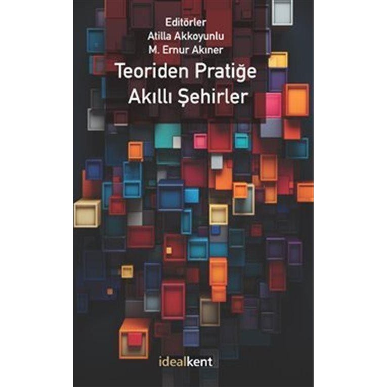 Teoriden Pratiğe Akıllı Şehirler