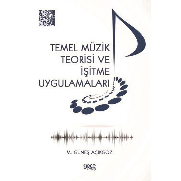 Temel Müzik Teorisi ve İşitme Uygulamaları