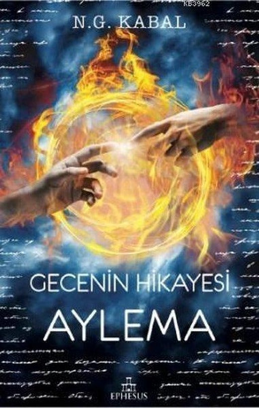Gecenin Hikayesi - Aylema | Ephesus Yayınları (Ciltli)