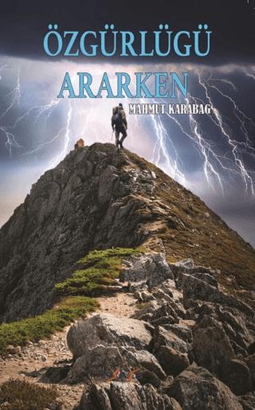 Özgürlüğü Ararken