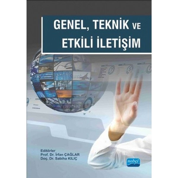 Genel Teknik ve Etkili İletişim | Nobel Akademik Yayıncılık (İnce Kapak)