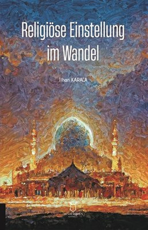 Religiöse Einstellung im Wandel | Akademisyen Kitabevi