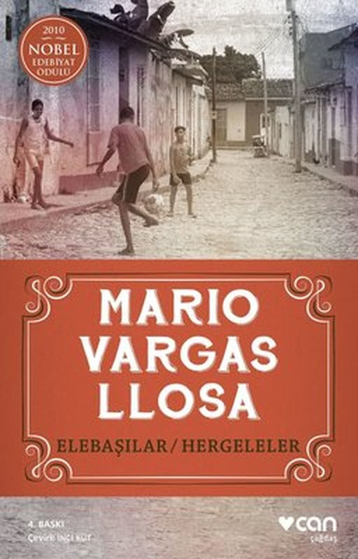 Elebaşılar - Hergeleler | Can Yayınları - Çağdaş Dünya Yazarları Dizisi (İnce Kapak)
