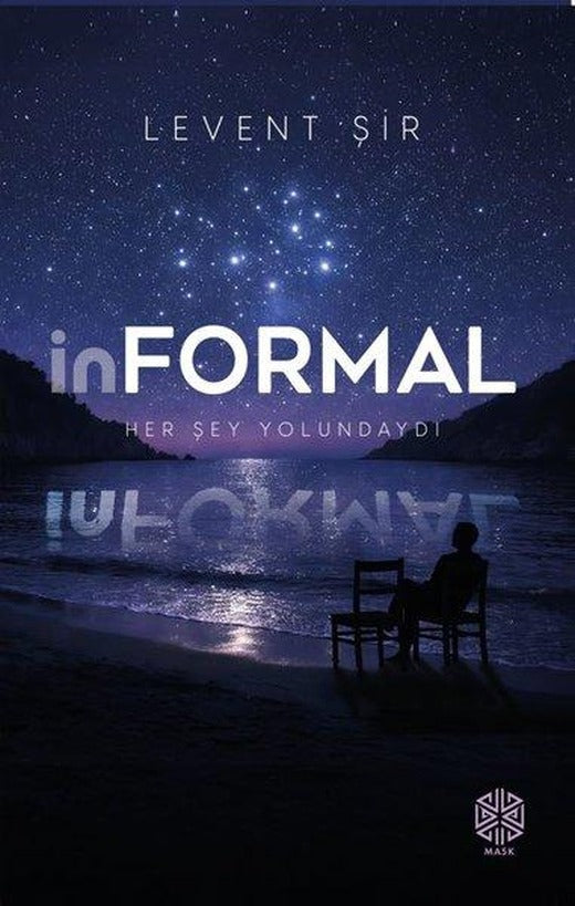 İnformal - Her Şey Yolundaydı | Mask Yayınları (İnce Kapak)