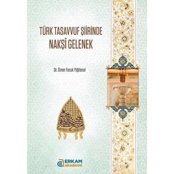 Türk Tasavvuf Şiirinde Nakşi Gelenek