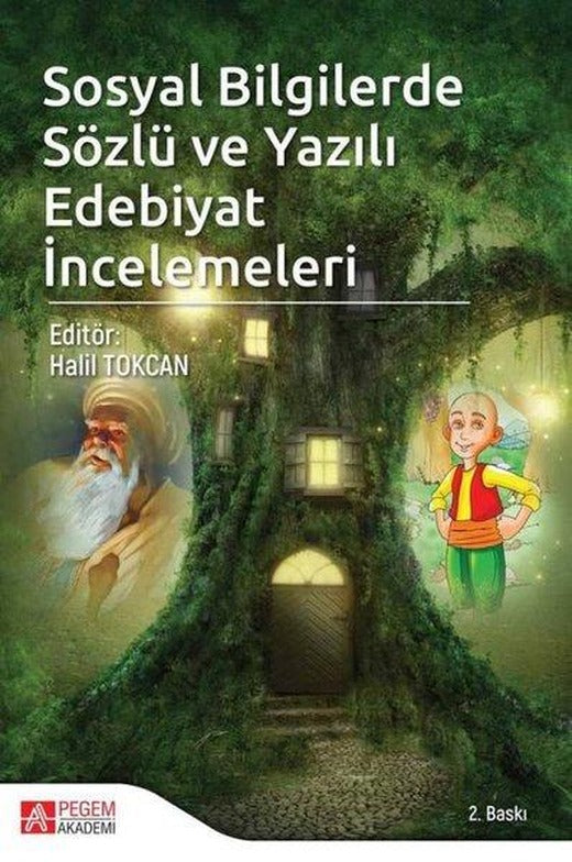 Sosyal Bilgilerde Sözlü ve Yazılı Edebiyat İncelemeleri | Pegem Akademi Yayıncılık (İnce Kapak)