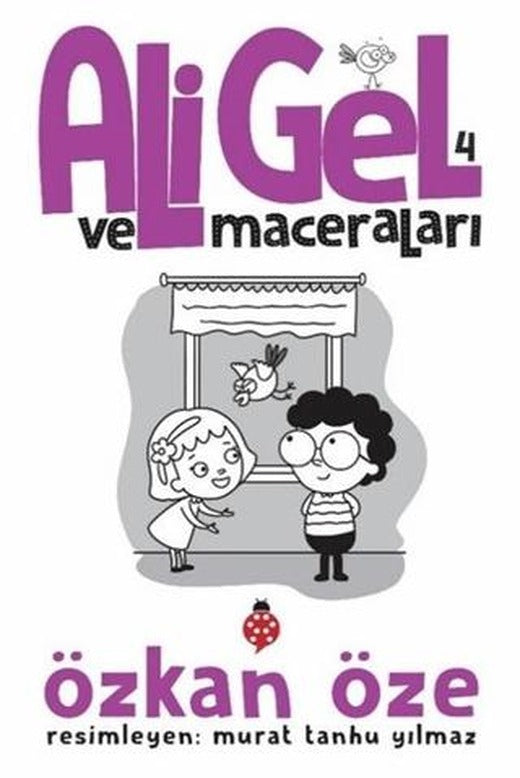 Ali Gel ve Maceraları -4