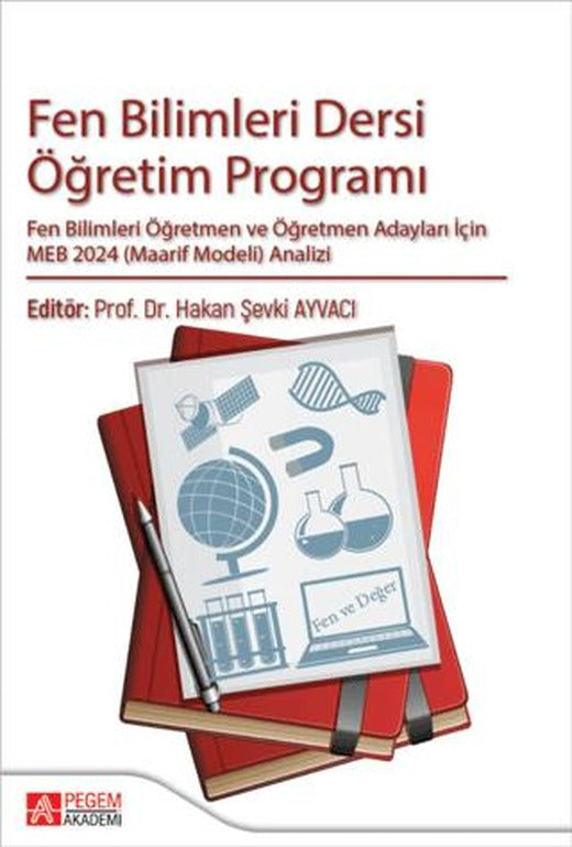 Fen Bilimleri Dersi Öğretim Programı | Pegem Akademi Yayıncılık (Ciltsiz)