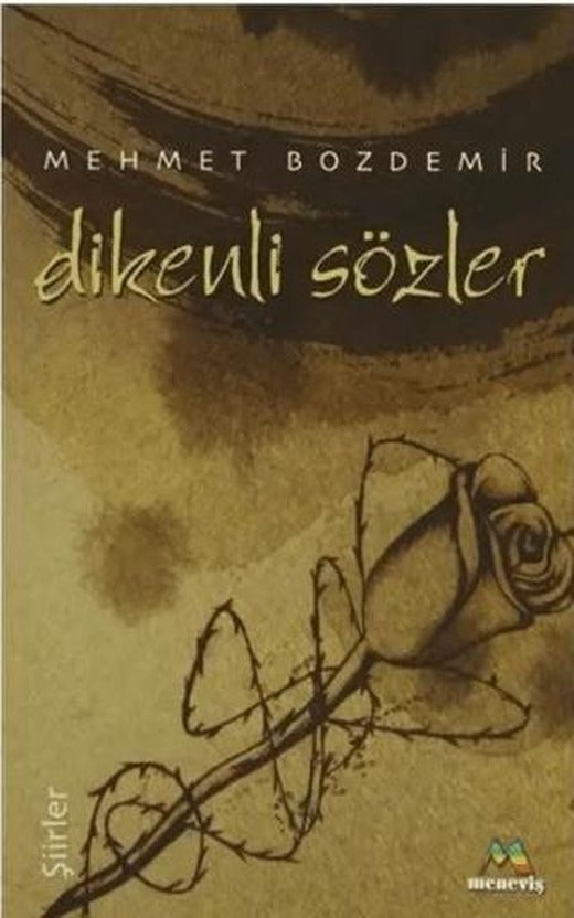 Dikenli Sözler | Meneviş Yayınları (Ciltsiz)