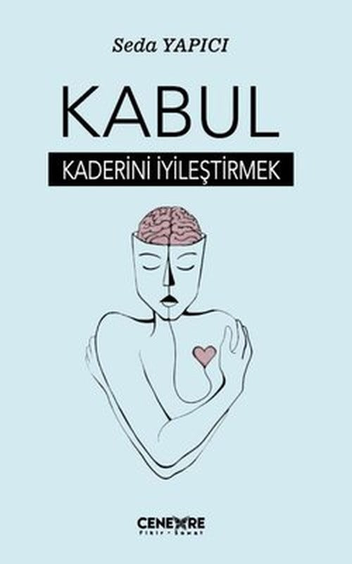 Kabul Kaderini İyileştirmek | Cenevre Fikir Sanat