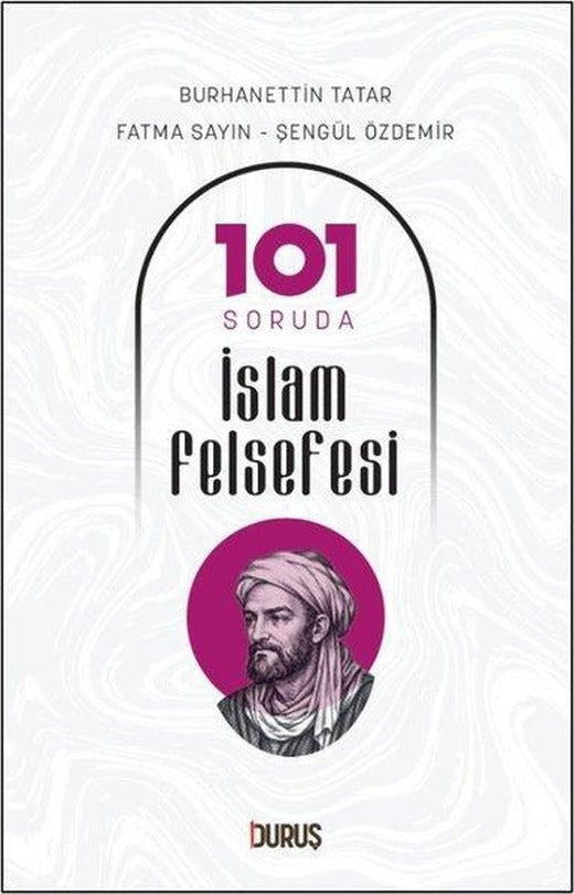 101 Soruda İslam Felsefesi | Duruş Yayınları (İnce Kapak)