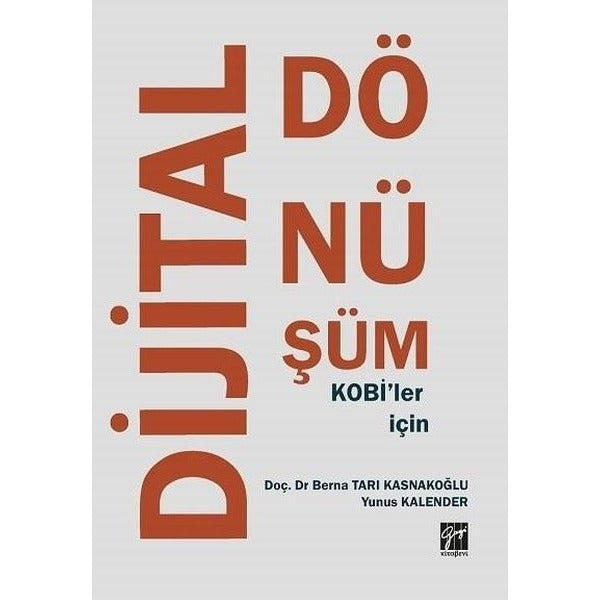 KOBİ'ler İçin Dijital Dönüşüm | Gazi Kitabevi (Ciltsiz)