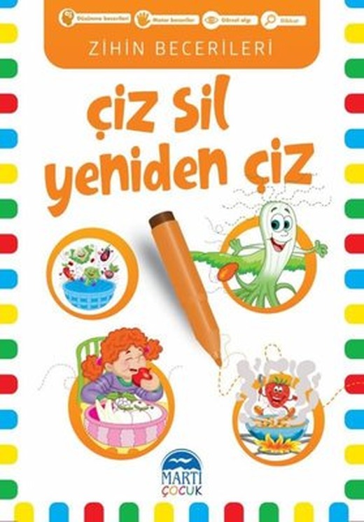 Çiz-Sil Yeniden Çiz - Turuncu - Zihin Becerileri | Martı Yayınları