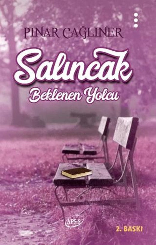 Salıncak - Beklenen Yolcu | Apsis Kitap (Ciltsiz)