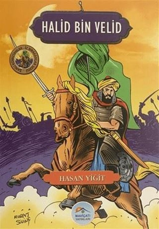 Halid Bin Velid - Şanlı Komutanlar/İz Bırakanlar Serisi
